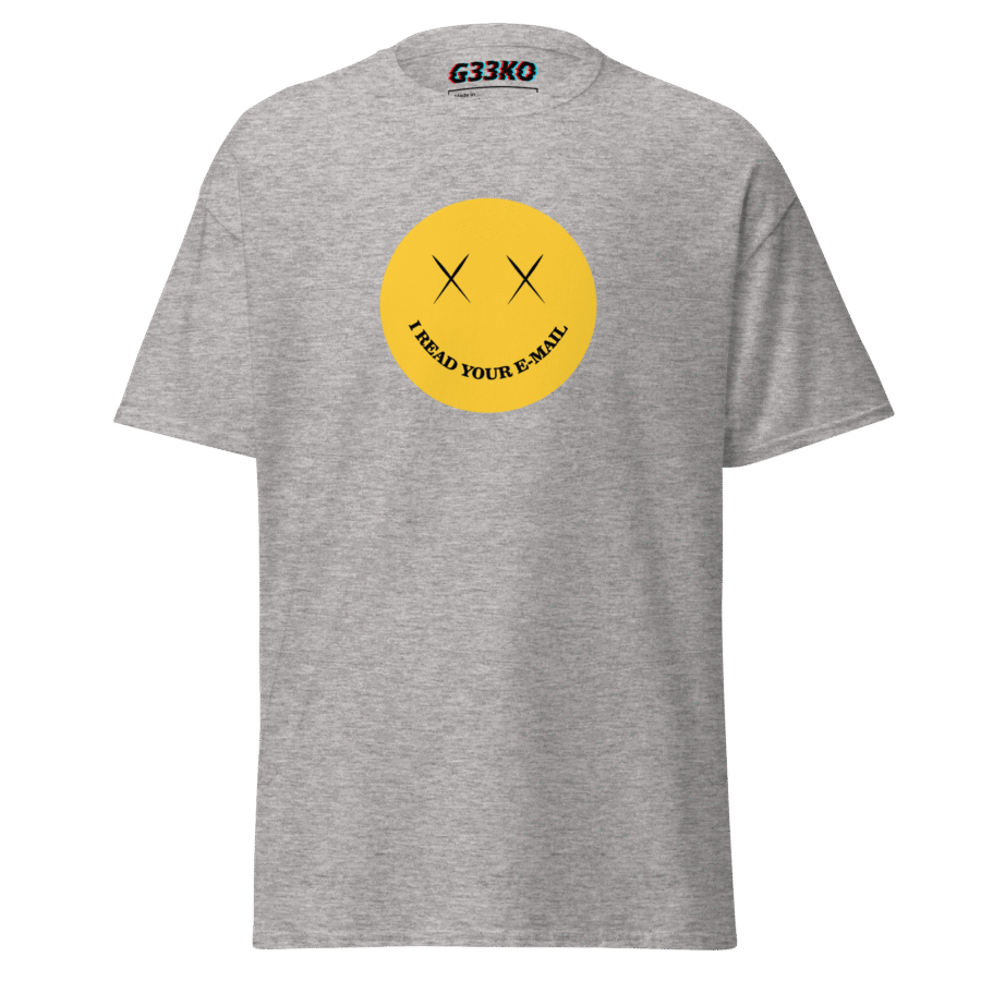 I Read Your Email Tshirt